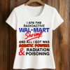 I Ate The Radioactive Shrimp Shirt