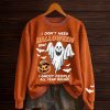 I Dont Need Halloween I Ghost People All Year Round Sweatshirt 1