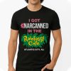 I Got Narcanned In The Rainforest Cafe Atlantic City Shirt