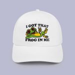 I Got That Frog In Me Hat