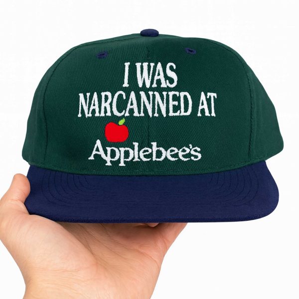 I Was Narcanned At Apple Restaurant Hat