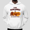 I Was Narcanned At The Old Country Store Shirt 1