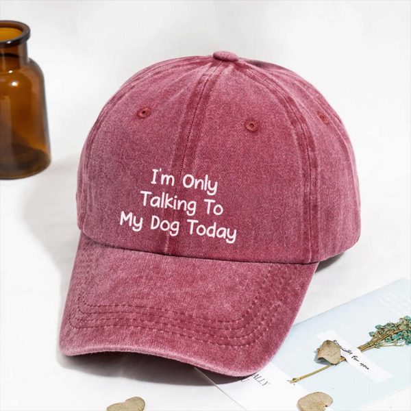 Im Only Talking To My Dog Today Hat 5