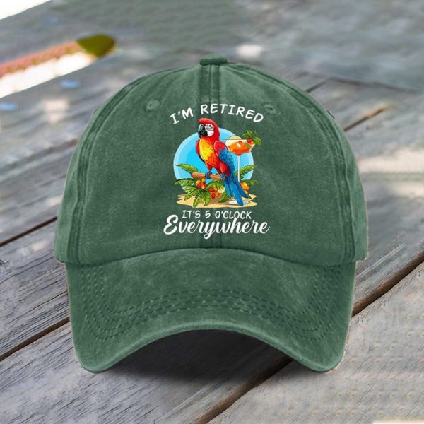 Im Retired Its 5 Oclock Everywhere Baseball Cap 2