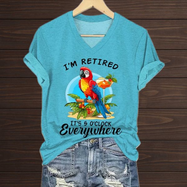 Im Retired Its 5 Oclock Everywhere Shirt 1