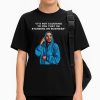 Justin Bieber It’s Not Clocking To You That I'm Standing On Business Shirt