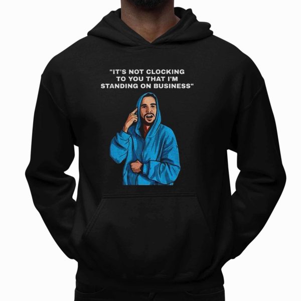 Justin Bieber It’s Not Clocking To You That I'm Standing On Business Shirt