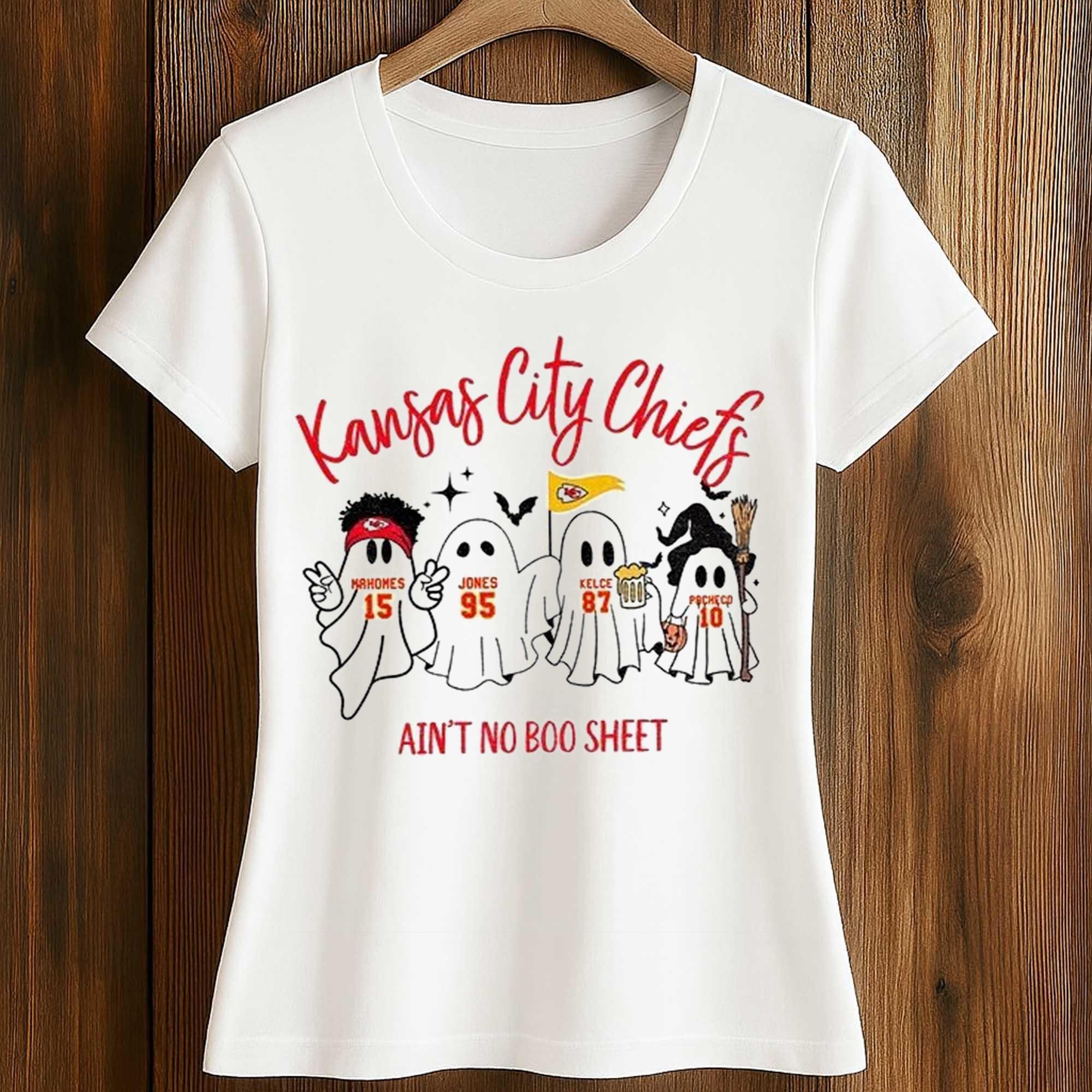 Kansas City Chiefs Ain't No Boo Sheet Shirt Kansas City Chiefs Ain't No Boo Sheet Shirt