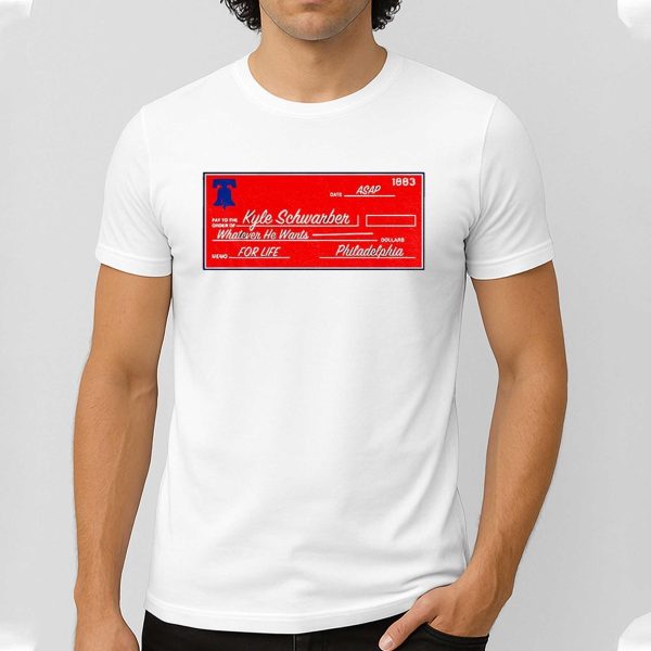Kyle Schwarber Philadelphia Phillies Baseball Whatever He Wants Shirt