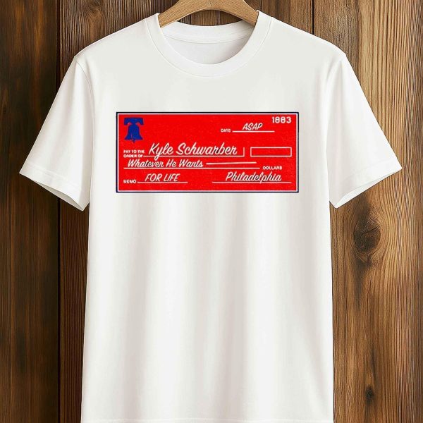 Kyle Schwarber Philadelphia Phillies Baseball Whatever He Wants Shirt