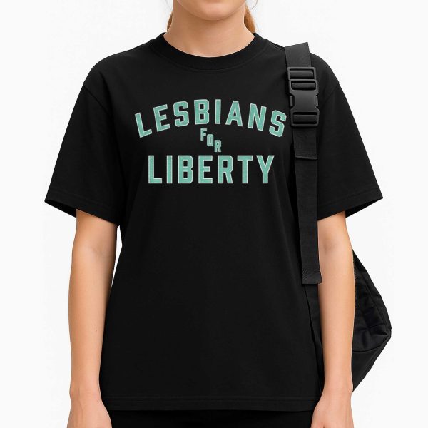 Lesbians For Liberty Shirt 1