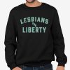 Lesbians For Liberty Shirt 3