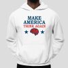 Make America Think Again T Shirt