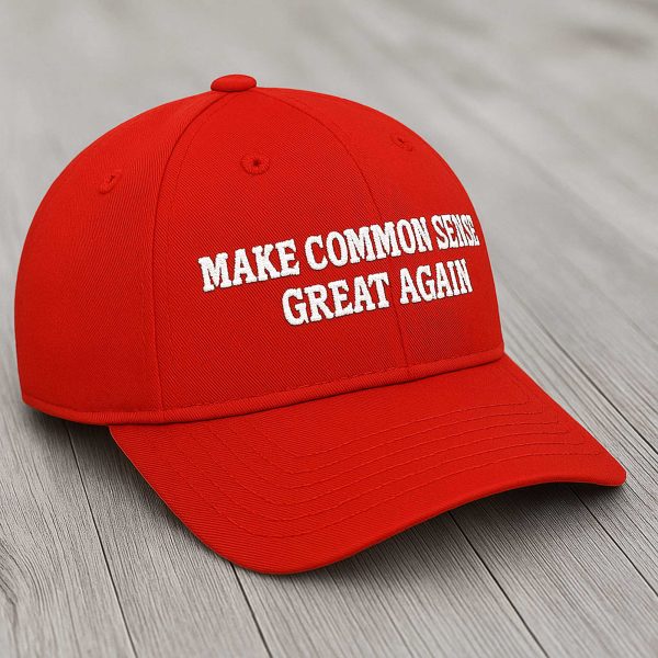 Make Common Sense Great Again Hat