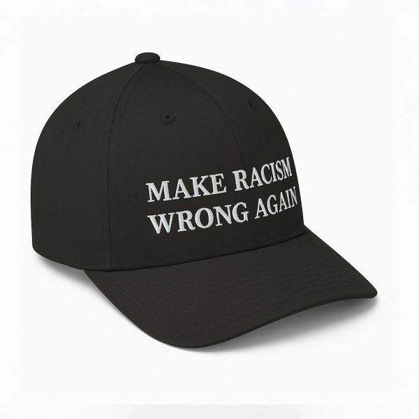 Make Racism Wrong Again Hat