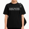 Make Racism Wrong Again Shirt