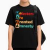 Molesters Are Granted Amnesty Shirt