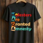 Molesters Are Granted Amnesty Shirt
