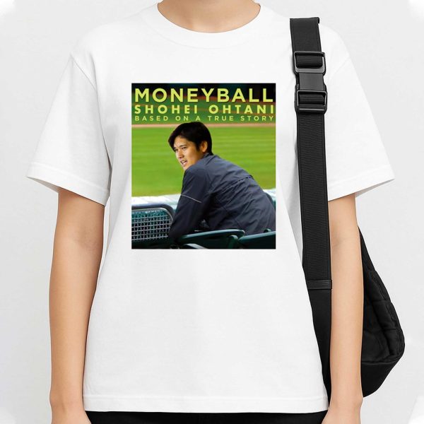 Moneyball Shohei Ohtani Based On A True Story Shirt 2