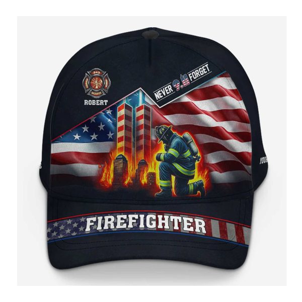 Never 9 11 Forget Firefighters Hat