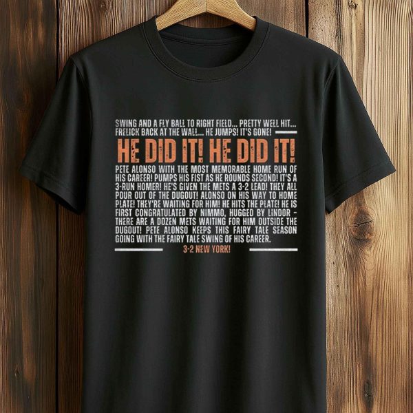 New York Mets Pete Alonso Howie Rose Playoff Call He Did It He Did It Shirt 5