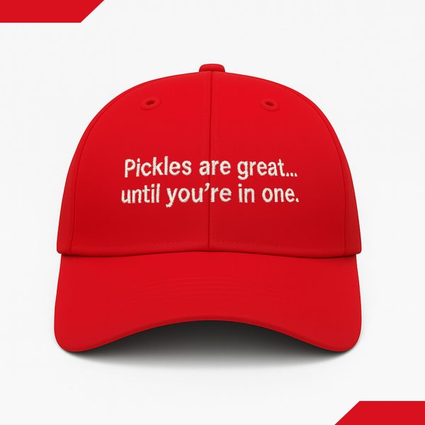 Pickles Are Great Until You're In One Hat