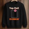 Rob Bradford Wears Top Rail Dunkin Donuts Shirt