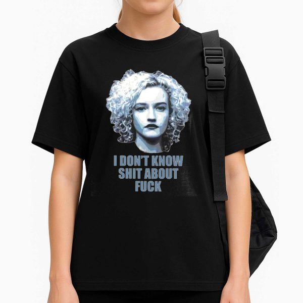 Ruth Langmore I Don't Know Shit About Fuck Shirt 1