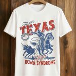 Texas Rangers All For Texas All For Down Syndrome Shirt