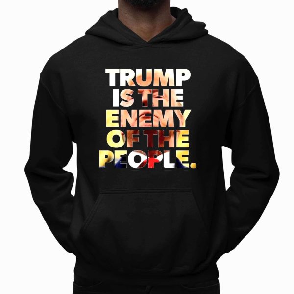 Trump Is The Enemy Of The People Shirt