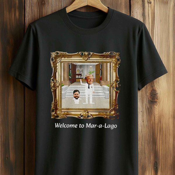 Trump and JD Vance Welcome to Mar a Lago Shirt 5