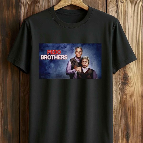 Trump and Jeffrey Epstein Pedo Brothers Shirt 5