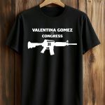 Valentina Gomez For Congress T-Shirt