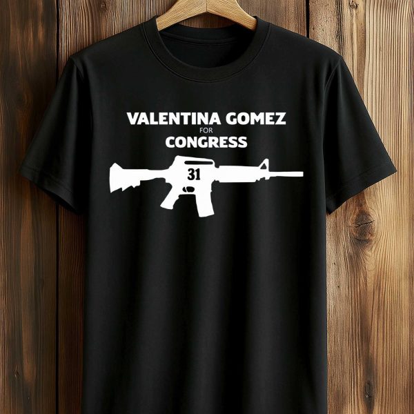 Valentina Gomez For Congress T Shirt