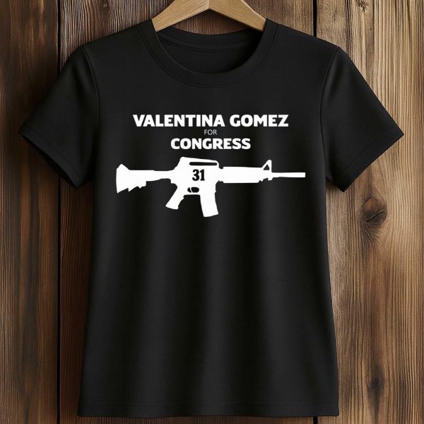 Valentina Gomez For Congress T Shirt