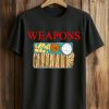 Weapons Hot Dog T Shirt 5