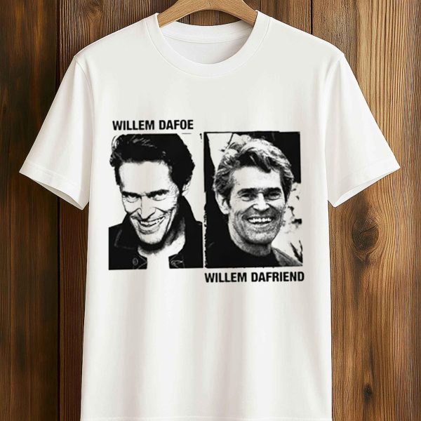 Willem Dafoe and Willem Dafriend Shirt 5