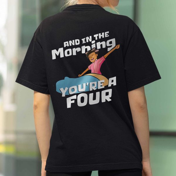 Without The Hair And Makeup You're A Five Ma'am Shirt