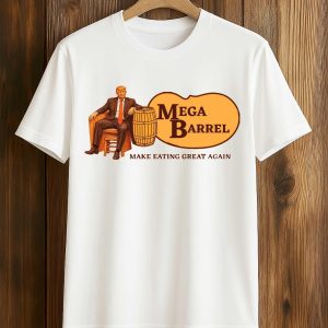 Mega Barrel Make Eating Great Again Trump Shirt