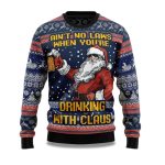 2025 Ain't No Laws When You're Drinking with Claus Ugly Christmas Sweater