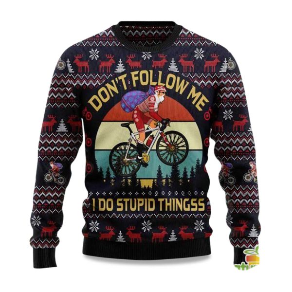 2025 Dont Follow Me I Do Stupid Things Santa Ugly Christmas Sweater 1