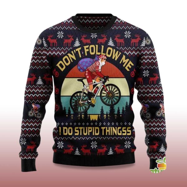2025 Dont Follow Me I Do Stupid Things Santa Ugly Christmas Sweater 2