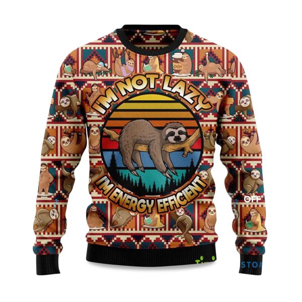 2025 Im Not Lazy Im Energy Efficient Ugly Christmas Sweater 1