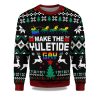 2025 Make The Yuletide Gay Christmas Ugly Sweater 1