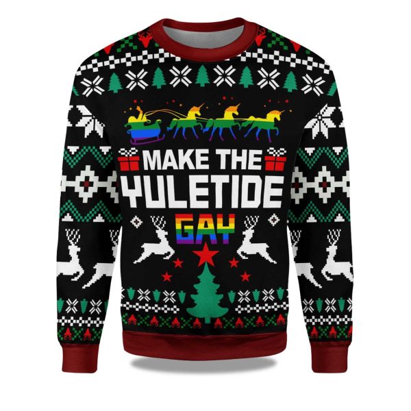 2025 Make The Yuletide Gay Christmas Ugly Sweater 1