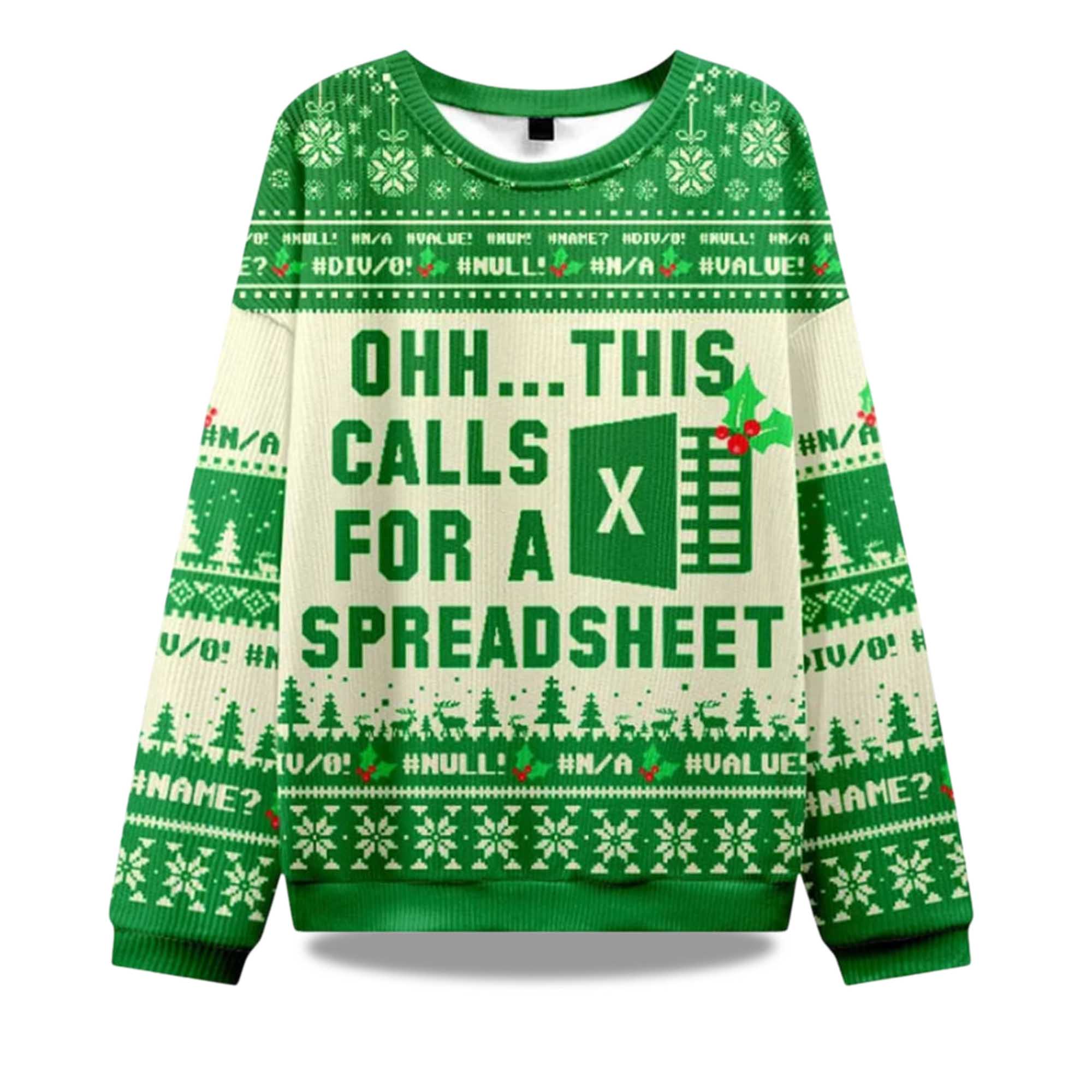 2025 Ohh This Calls For A Spreadsheet Christmas Ugly Sweater 2025 Ohh This Calls For A Spreadsheet Christmas Ugly Sweater