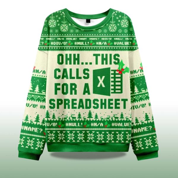 2025 Ohh This Calls For A Spreadsheet Christmas Ugly Sweater 2