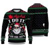 2025 Santa Claus I Do It For The Ho's Ugly Christmas Sweater 1