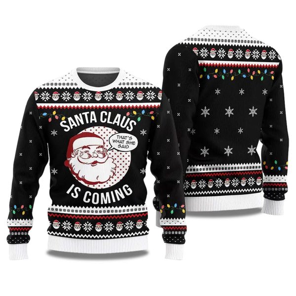 2025 Santa Claus Is Coming Ugly Christmas Sweater 1