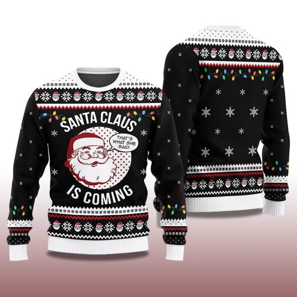 2025 Santa Claus Is Coming Ugly Christmas Sweater 2